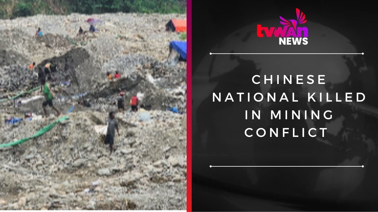 Chinese national killed in mining conflict