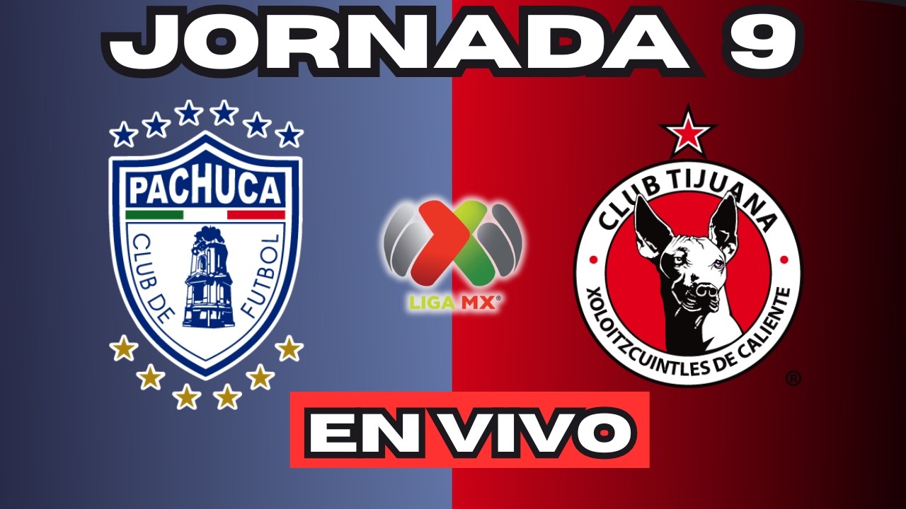 PACHUCA VS XOLOS EN VIVO 🔴| CON IMAGEN JORNADA 9 LIGA MX