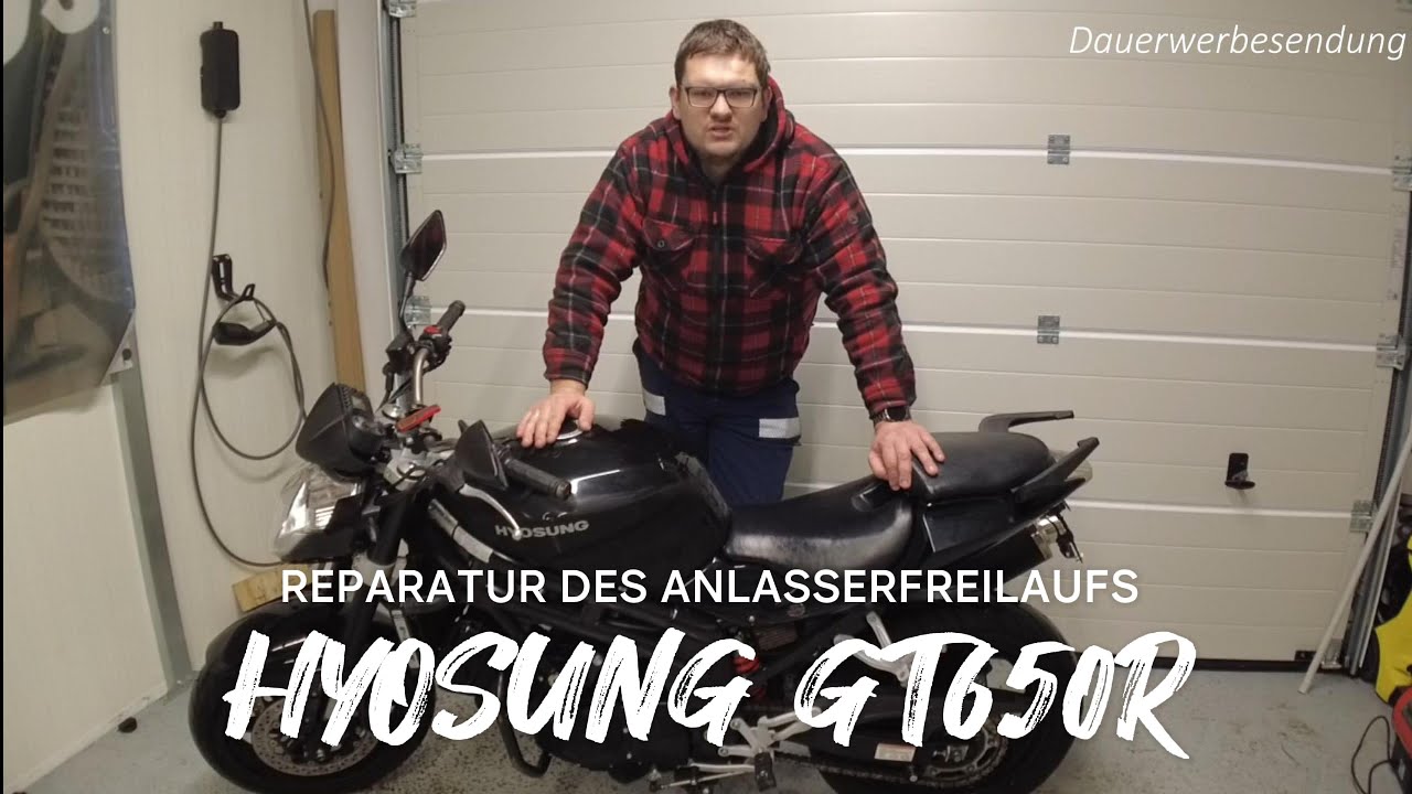 *72* Hyosung GT650R Reparatur des Anlasserfreilaufs