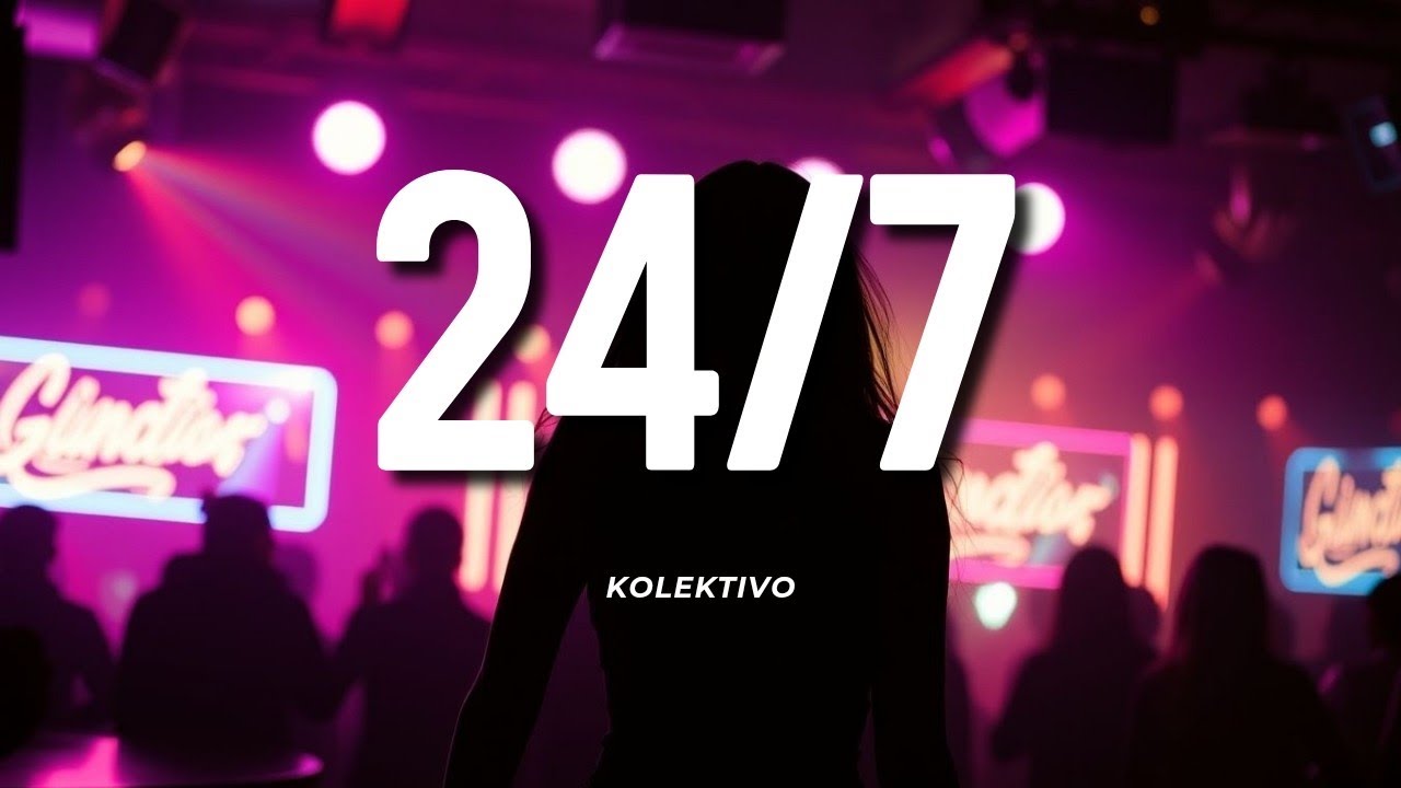 Kolektivo - 24/7 (lyrics)