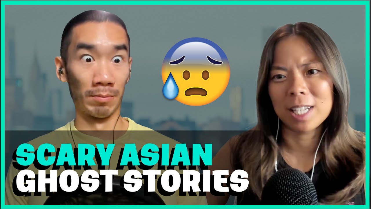 Scary Asian Ghost Stories - EP #160 from 