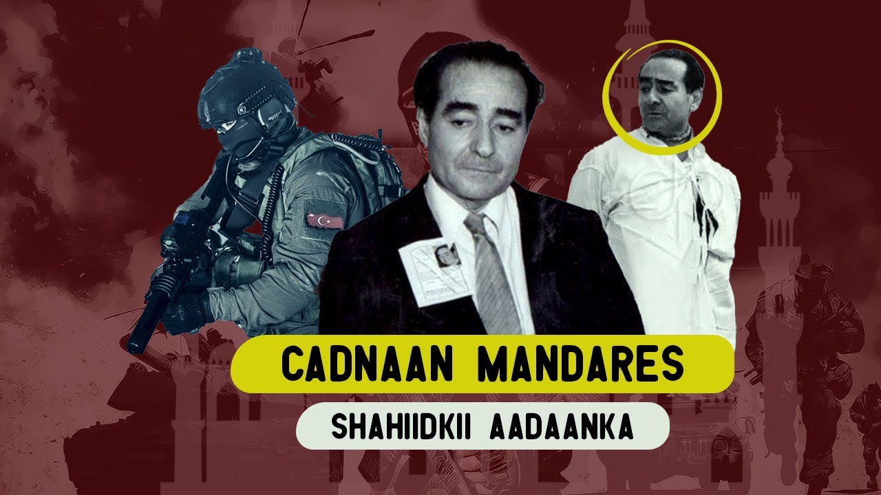 Raysal wasaarihii turkiga ee loo dilay aadaanka daraadii | Cadnaan Mandares