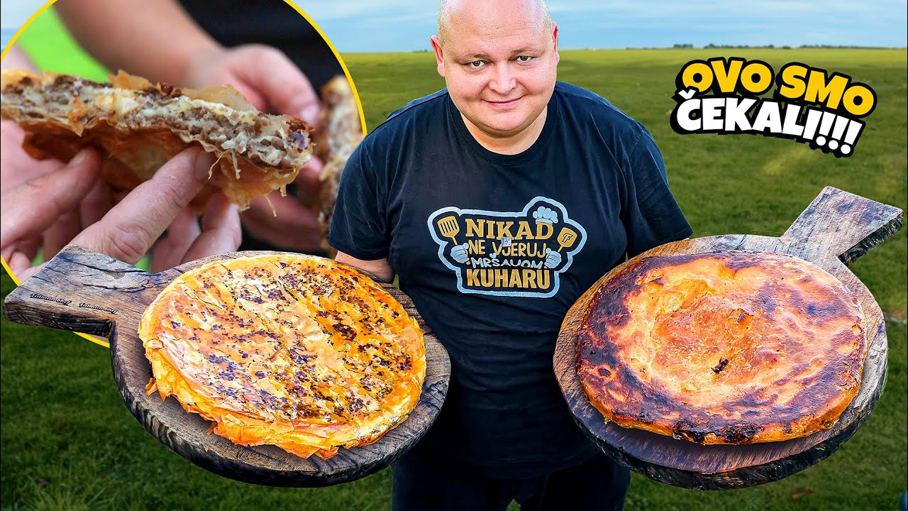 Najbolji BUREK koji smo napravili do sad ** Teško je ovo opisati!