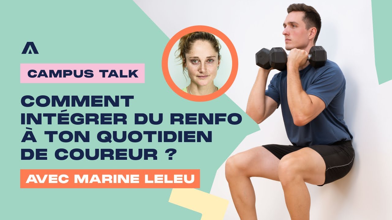 Avec Marine Leleu : Comment intégrer du renfo à ton quotidien de coureur ?
