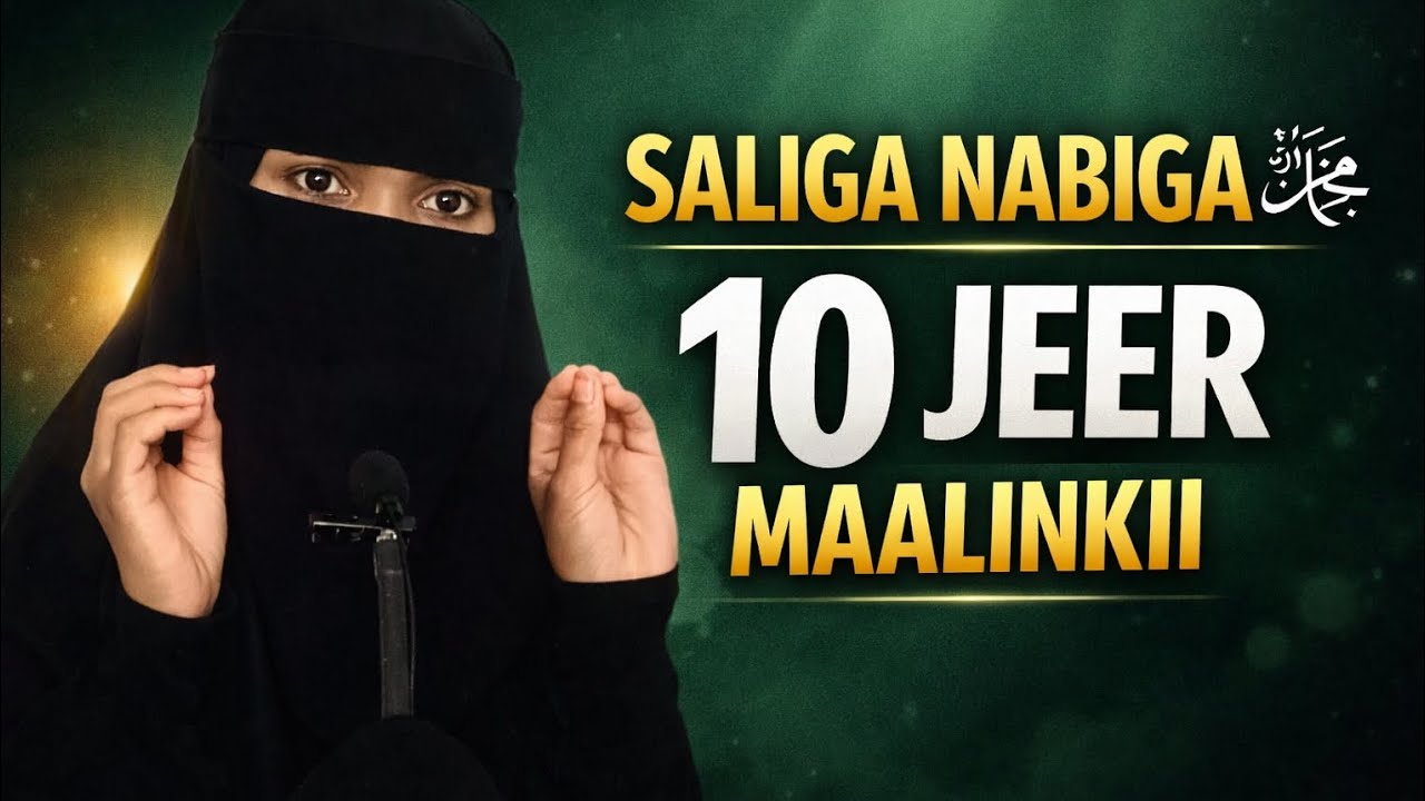 Saliga Nabiga scw Biloow, Xataa 10 jeer Kaliya Dheh Maalinki