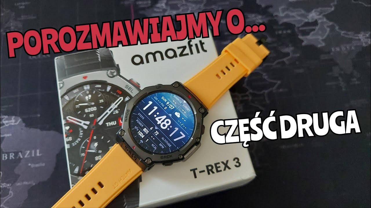 AMAZFIT T-REX 3  CZĘŚĆ DRUGA film z serii Porozmawiajmy o...