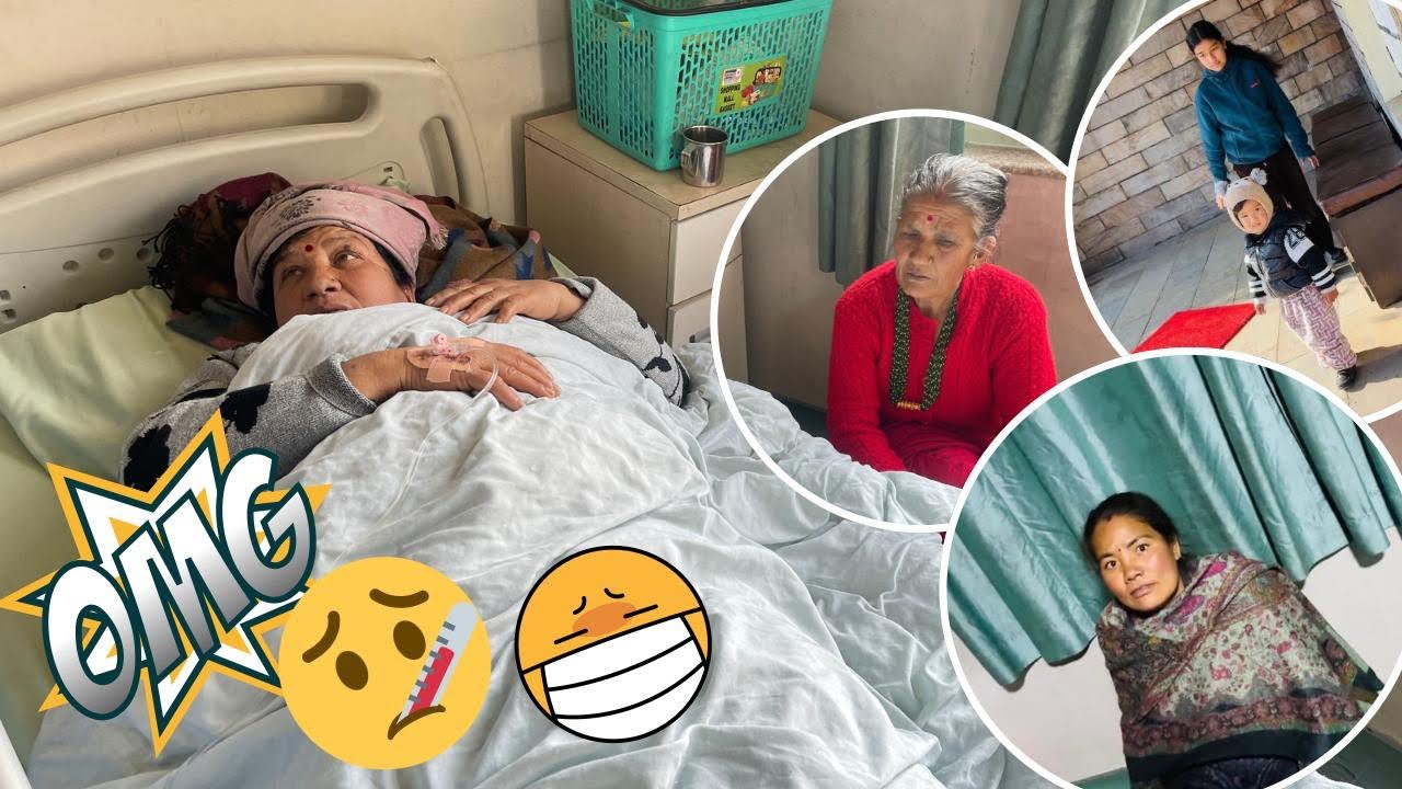OMG😱 Mom Lai Jhandai🫣🤦🏻Hospital Ma Nai Admit Garnu Pareko Awastha🤒🤕💉