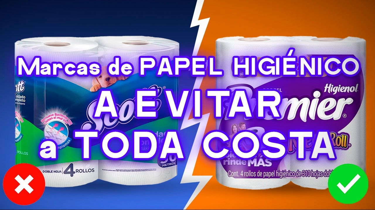 11 Marcas de Papel en México a EVITAR (y 2 que SÍ son seguras)