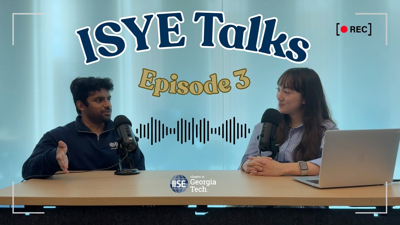 ISYE Talks Ep 3