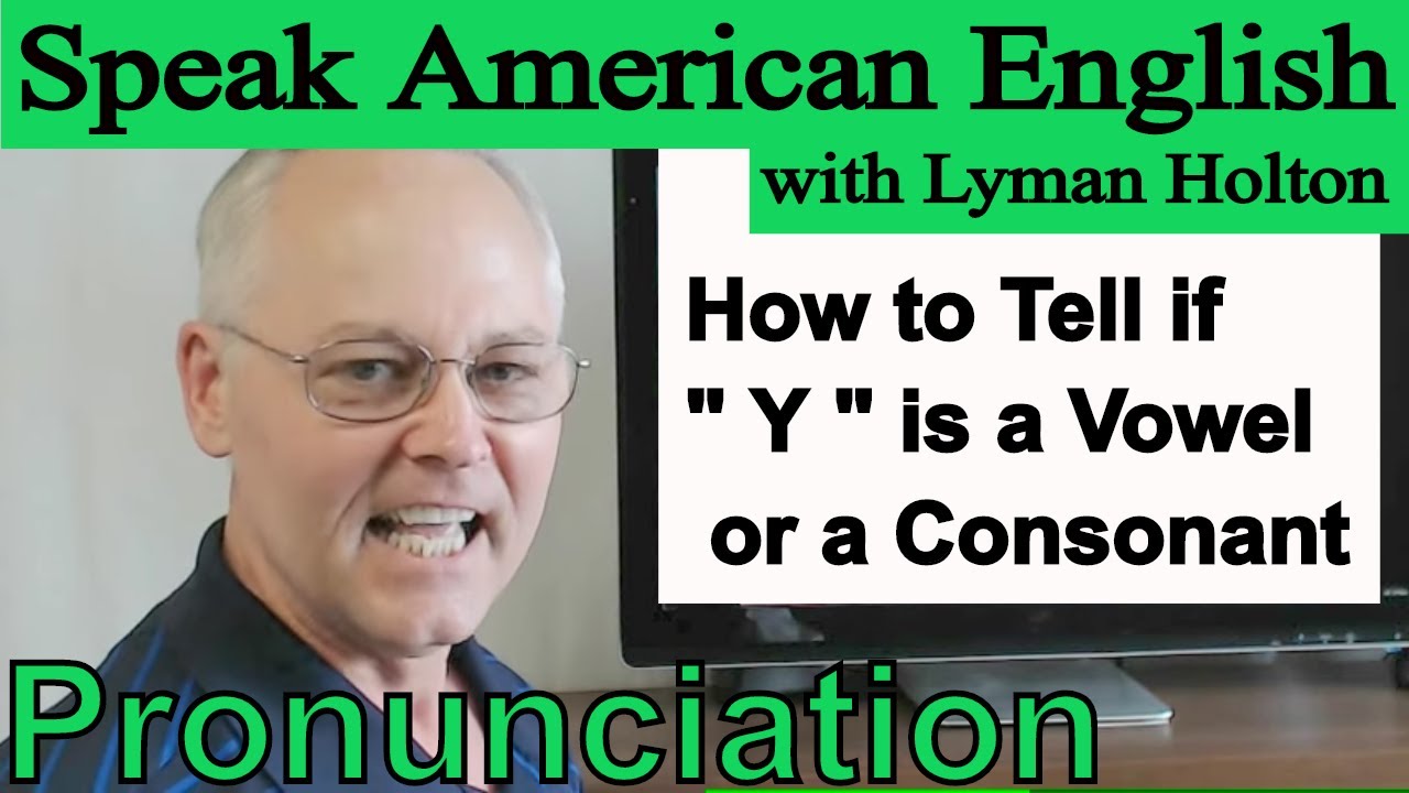 How to Tell if Y is a Vowel or a Consonant in English - Video 14