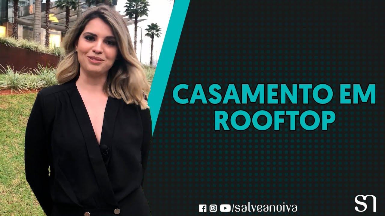 Casamento no Rooftop - Salve a Noiva