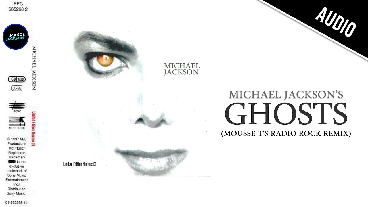 Michael Jackson - Ghosts (Mousse T's Radio Rock Remix)