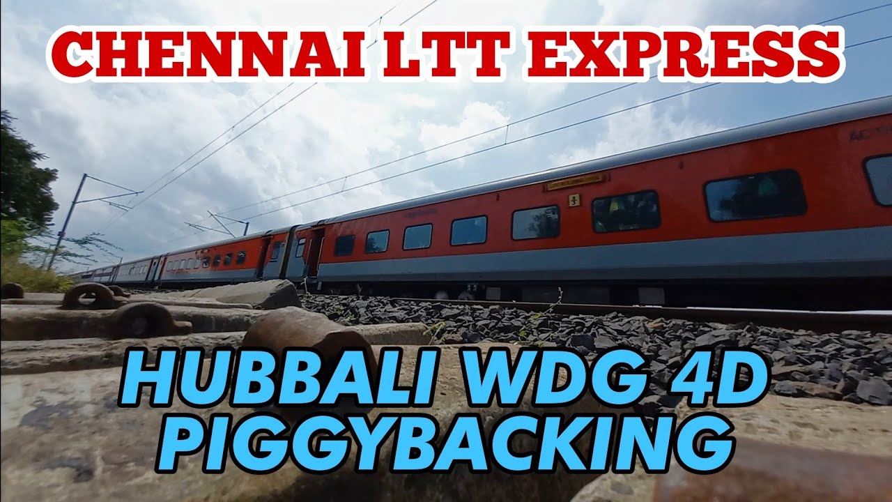 Offlink Hubbali WDG 4D piggybacks the Super Express AKA 02164 MGR Chennai - LTT Mumbai Express