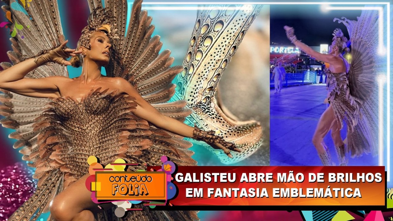 CARNAVAL 2026: ADRIANE GALISTEU DISPENSA O USO DE BRILHOS EM FANTASIA CURIOSA DA PORTELA