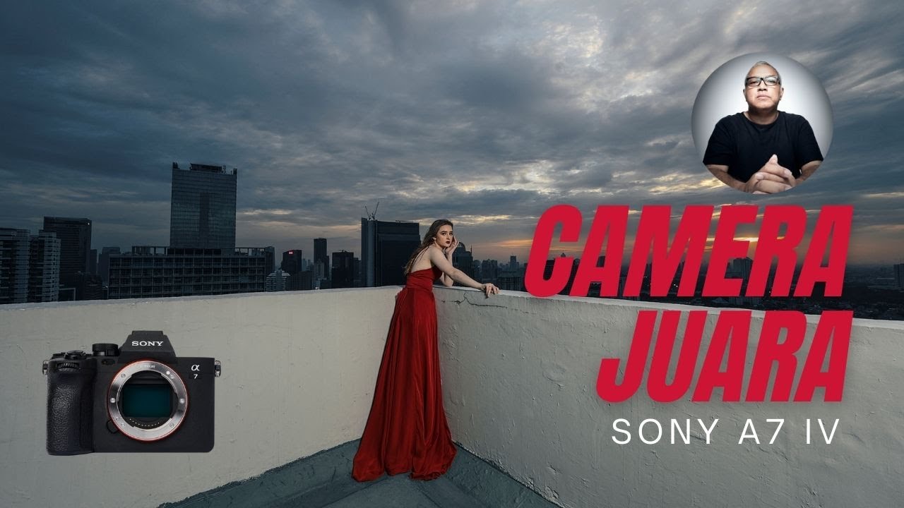 Sony A7 IV | CAMERA JUARA !