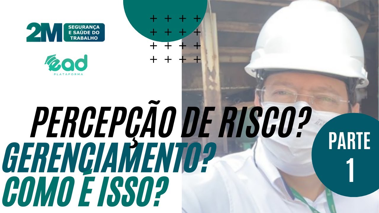 Aula #1 - Gerenciamento e Percepção de Risco 😏