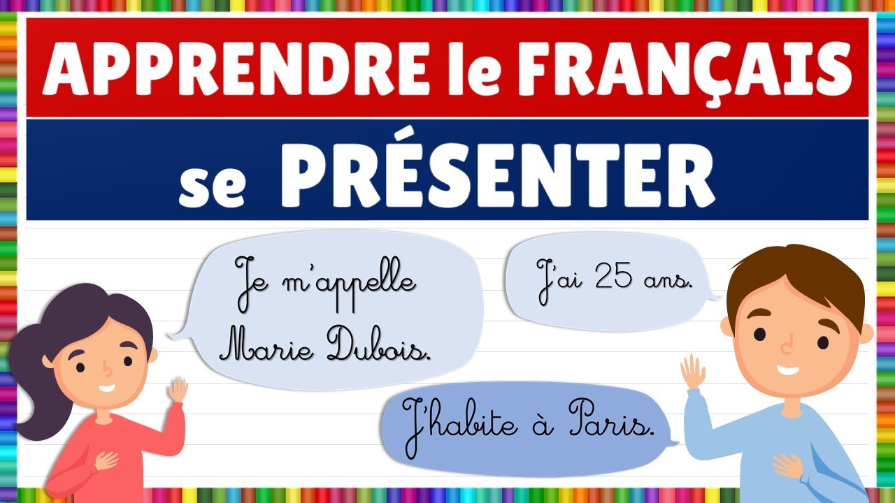 Apprendre le français : se présenter