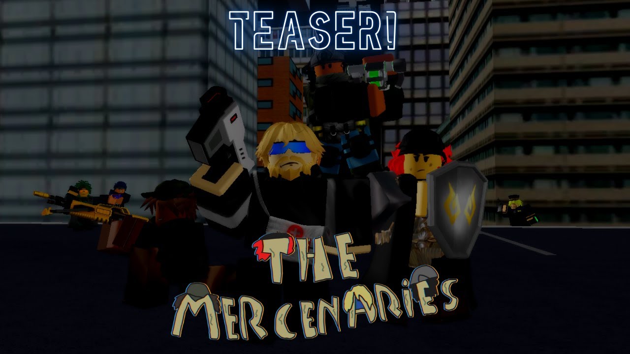 THE MERCENARIES :  TEASER TRAILER!