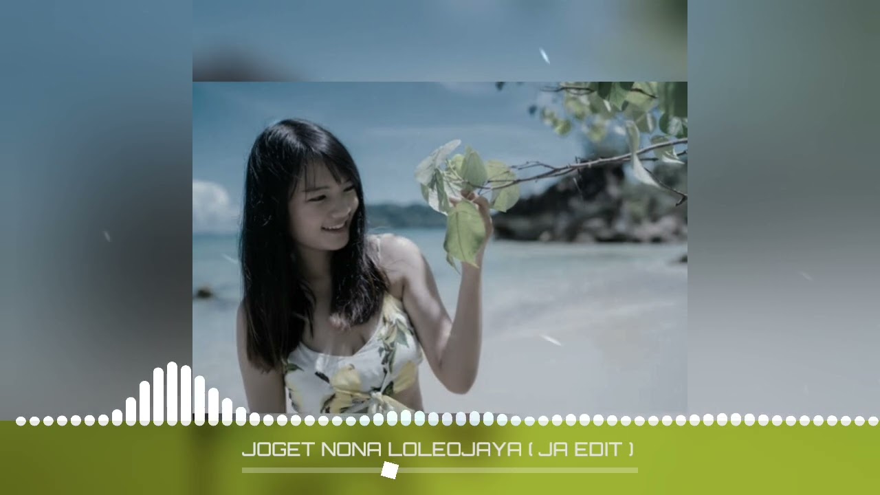 JOGET NONA LOLEO JAYA [ JA EDIT ]