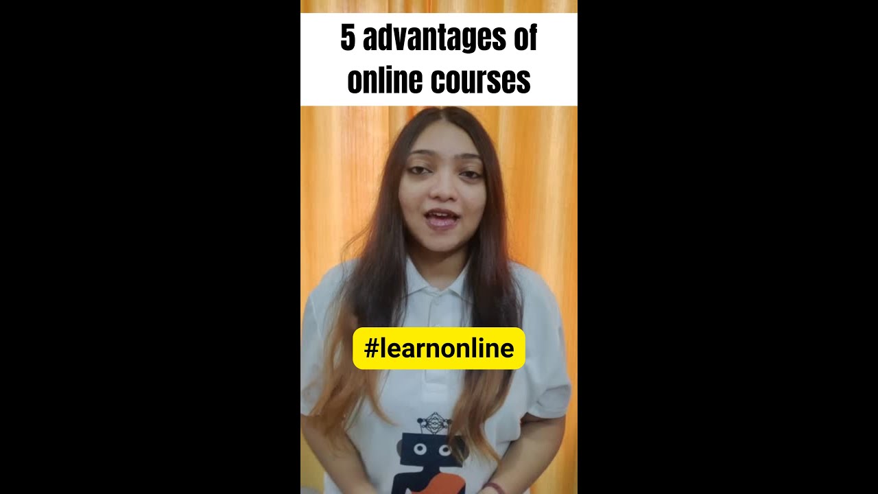 5 advantages of online courses | Online courses vs Offline courses