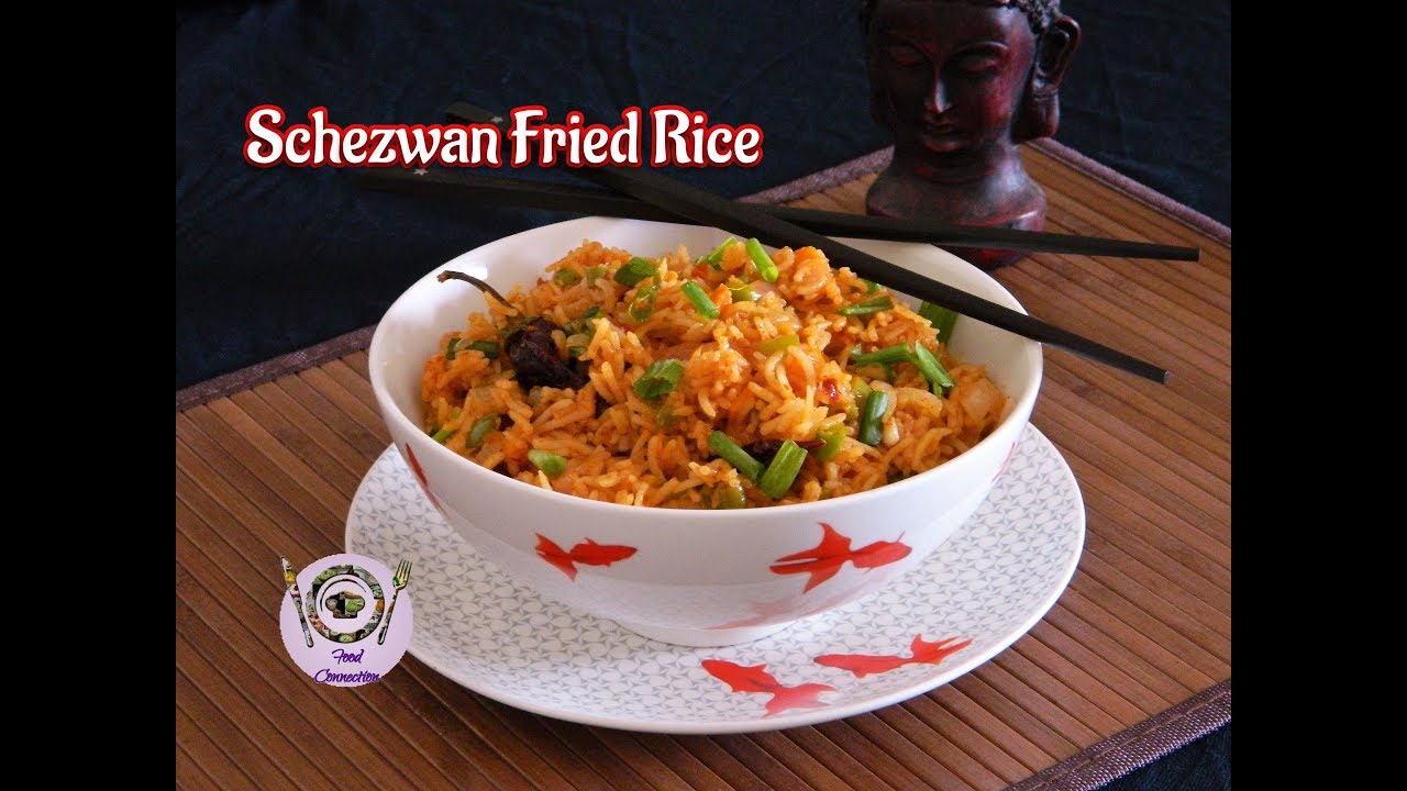Schezwan Fried Rice | Chinese Fried Rice Recipe In Hindi | शेज़वान फ्राइड राइस - By Food Connection