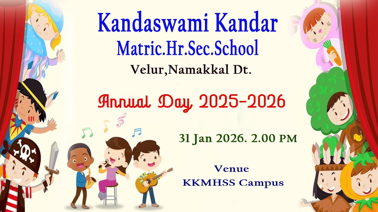Annual Day-2025-2026 Kandaswami Kandar Matric.Hr.Sec.School.Velur