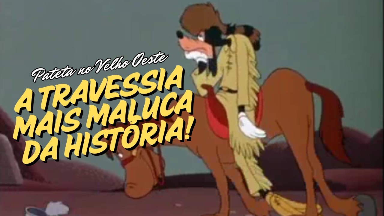 Desbravando o Oeste com Pateta! Uma Jornada Cheia de Trapalhadas