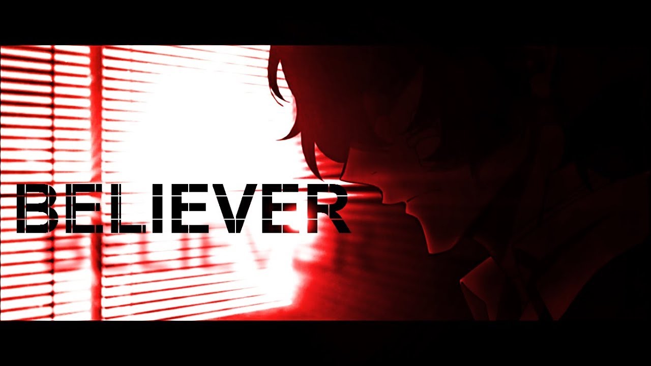 [AMV] BSD "Believer"