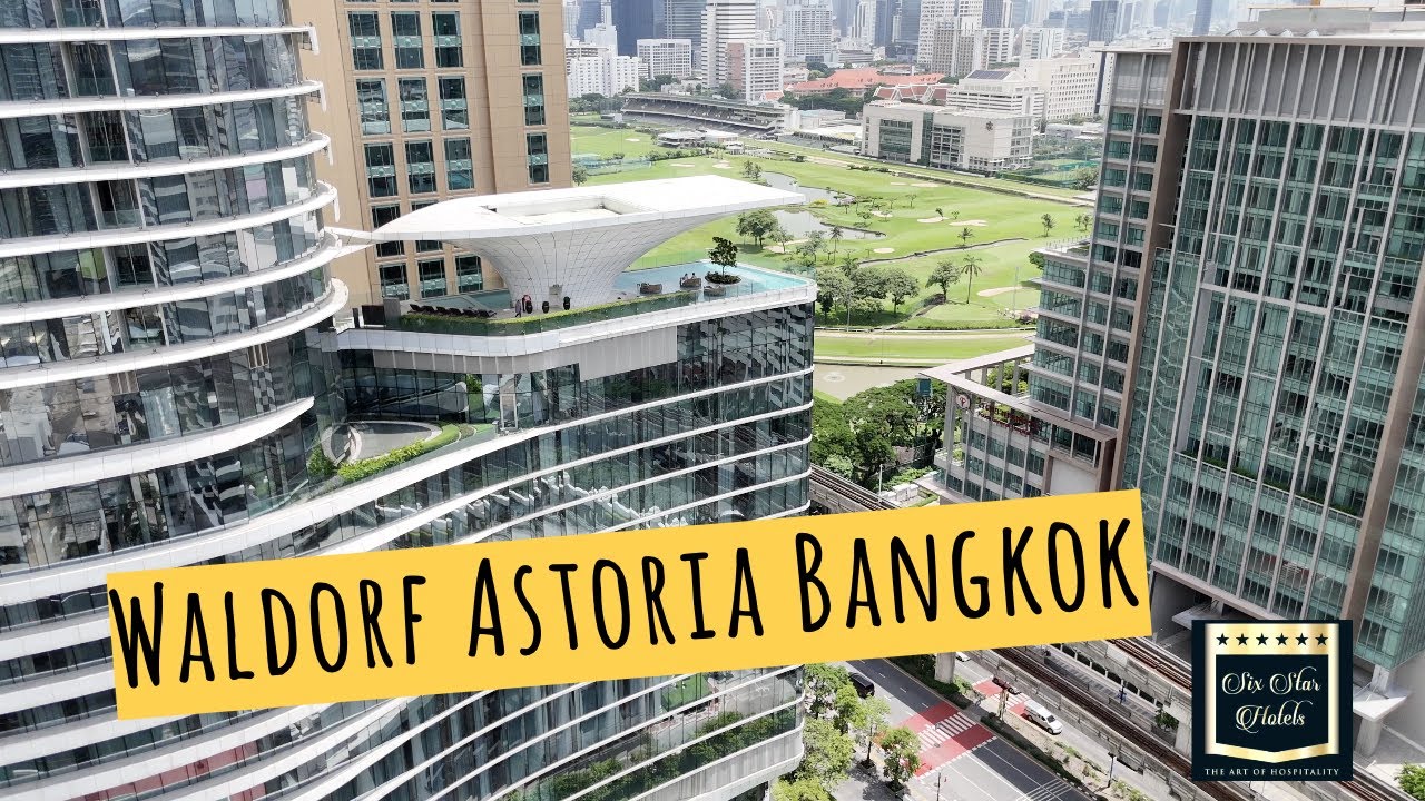 Waldorf Astoria Bangkok