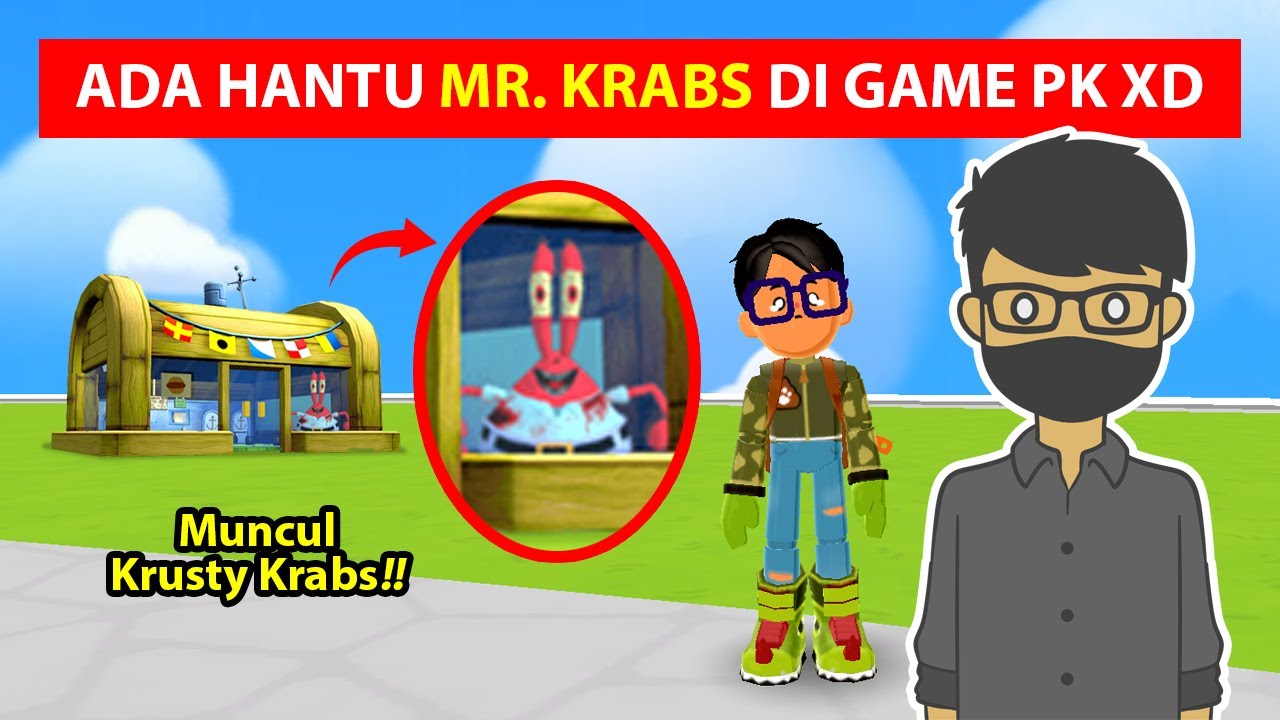 PENAMPAKAN HANTU MR KRABS DI GAME PK XD