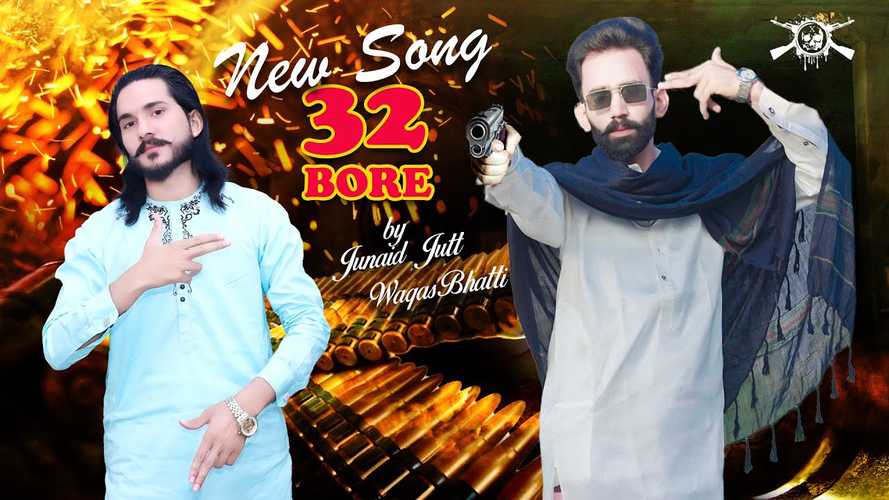 32 Bore - By Waqas Bhatti - Junaid Jutt Official Music Video