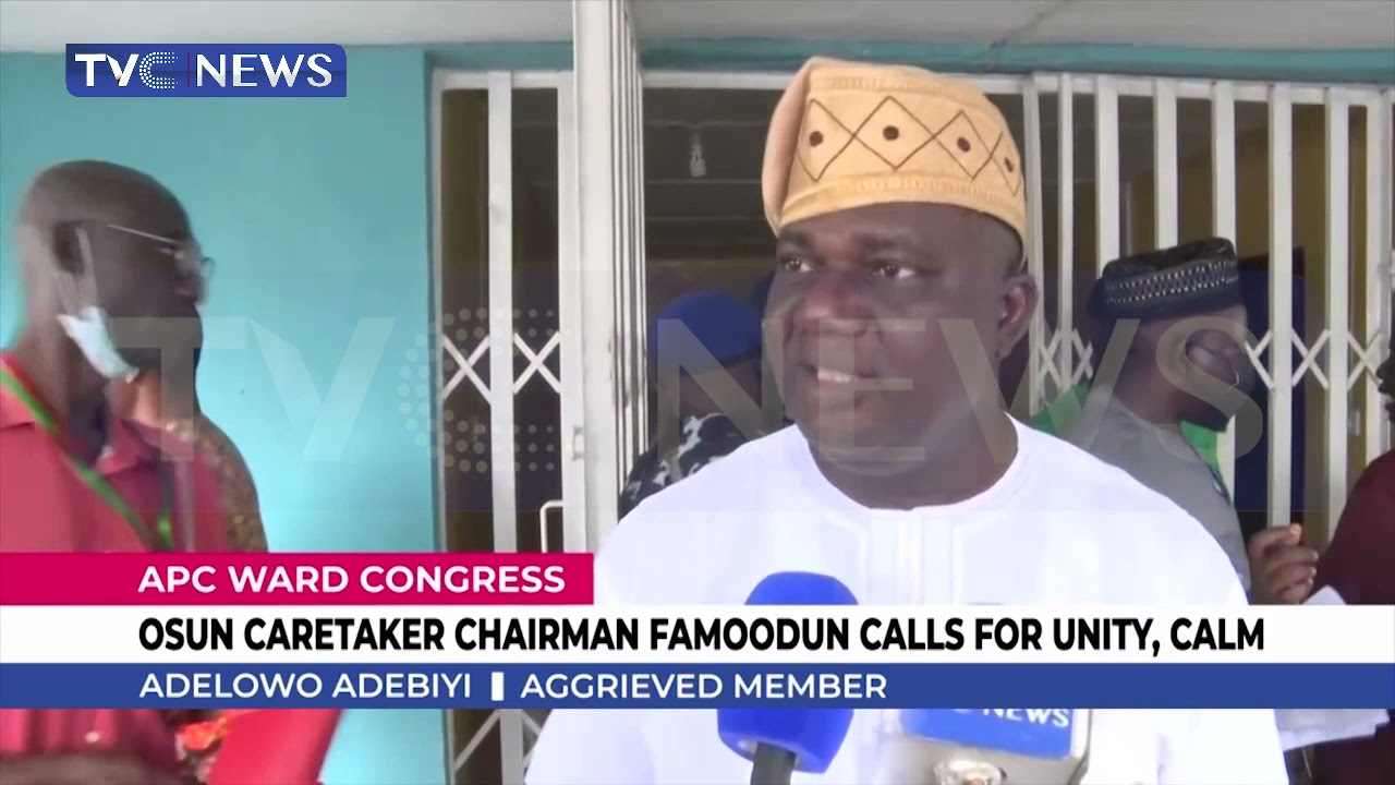 Ward Congress: Osun APC Caretaker Committee Chairman Calls For Unity, Clam
