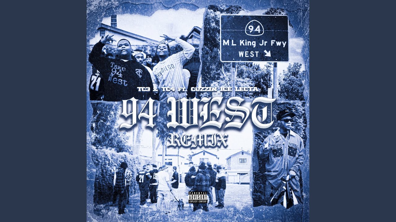 94 WEST (feat. TC4 & Cuzzin Ice Lecta) (Remix)