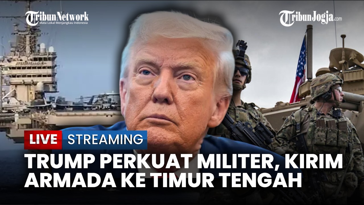 🔴 AS PERLUAS KEBERADAAN MILITER DI TIMUR TENGAH, TRUMP JANJI AMBIL APA PUN DARI IRAN