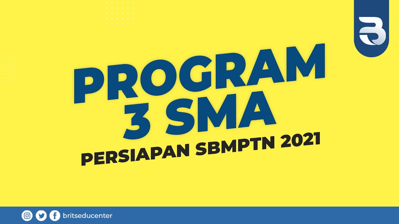 Welcome Program 3 SMA Persiapan UTBK 2021 | Program 1 Tahun