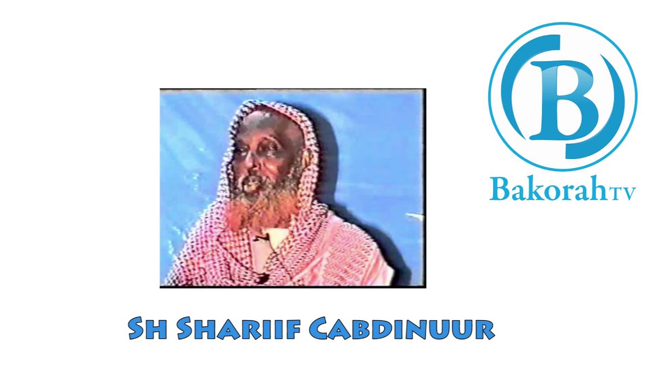 Qalbiga bani aadamka by Sh Shariif Cabdinuur