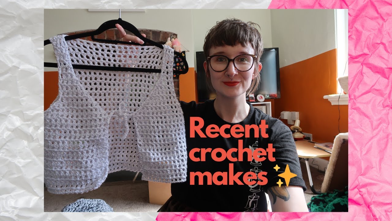 Not my finest work - recent crochet makes and fails