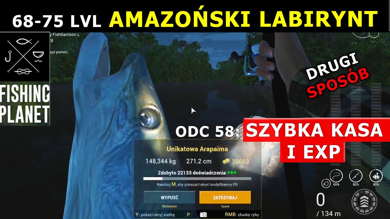 FISHING PLANET 68-75 Level SZYBKA KASA i EXP. Arapaima Amazoński Labirynt. Amazon Maze xp farm.