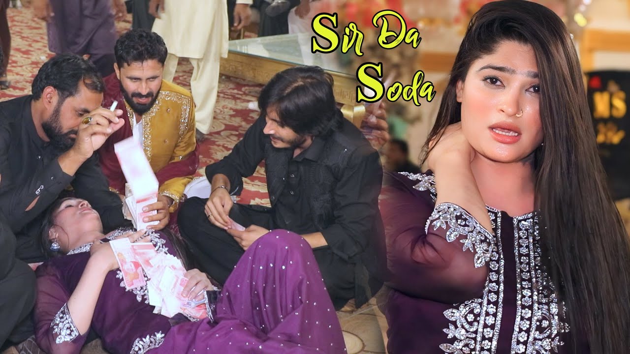 Sir Da Soda , Nadia Khan Official Music Video , Mehdi Production  2025