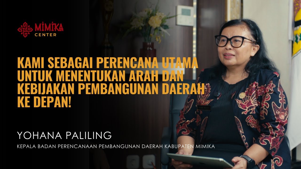 EPS. 7 BERSAMA KEPALA BADAN PERENCANAAN PEMBANGUNAN DAERAH KABUPATEN MIMIKA | PODSLINK MIMIKA CENTER