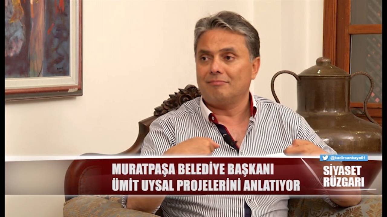 Antalya Muratpaşa Belediye Başkanı &Uuml;mit Uysal - Halk TV - Siyaset R&uuml;zgarı programı