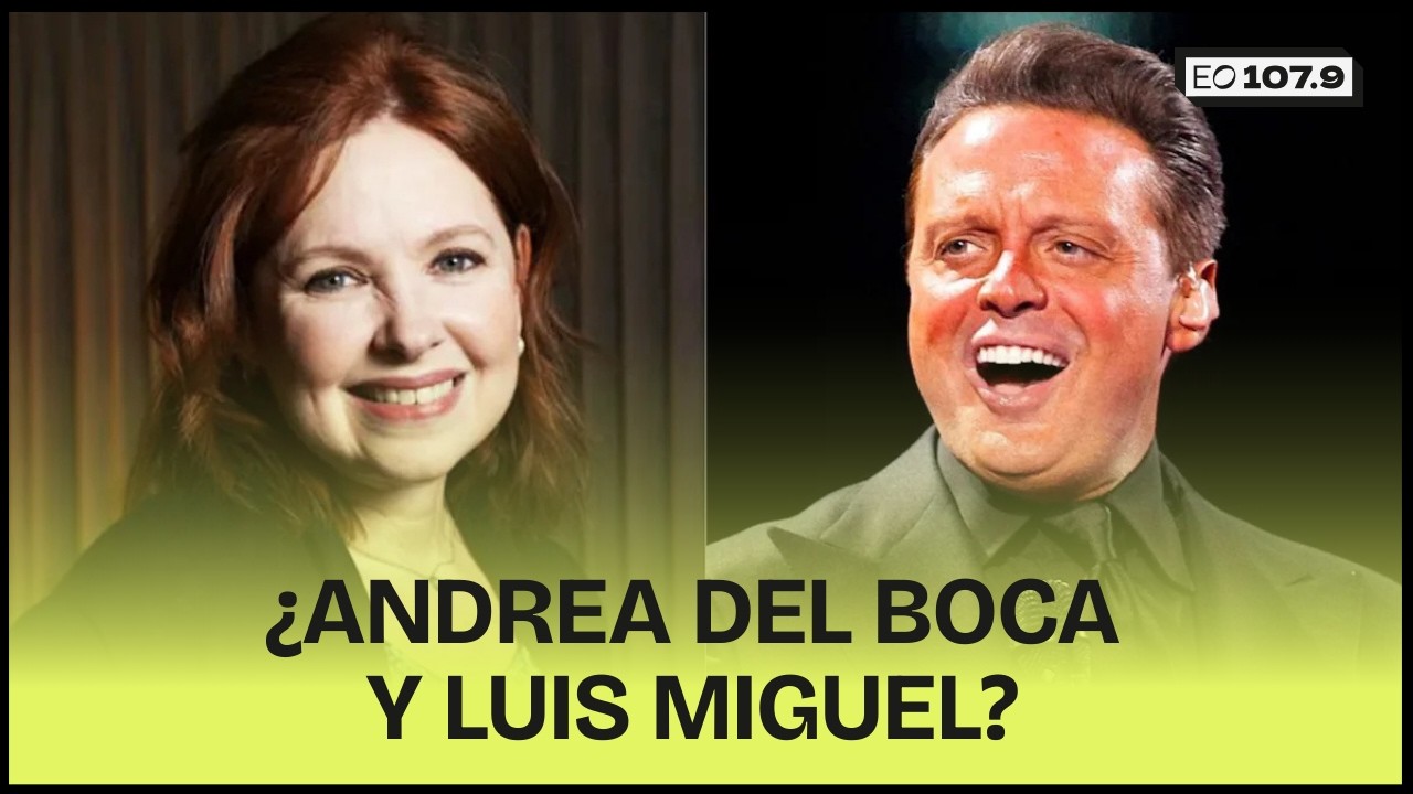 ¿ANDREA DEL BOCA ESTUVO CON LUIS MIGUEL? Y SU FUTURO EN LA CASA DE GRAN HERMANO | #Calabró1079