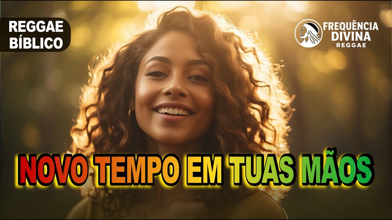 NOVO TEMPO EM TUAS MÃOS | Reggae Biblico Inspirado em Mateus 11:28