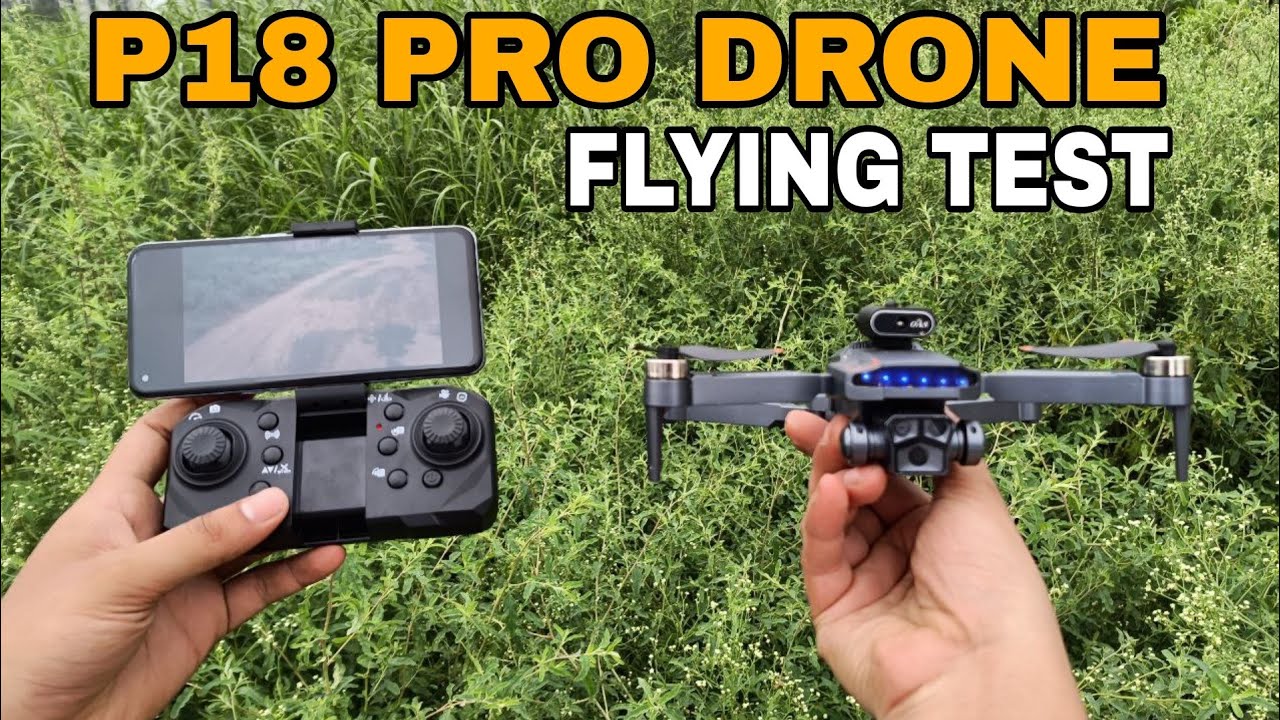 P18 Pro Drone | 5 Camera Drone | Flying Test  | P18 Pro Camera Drone