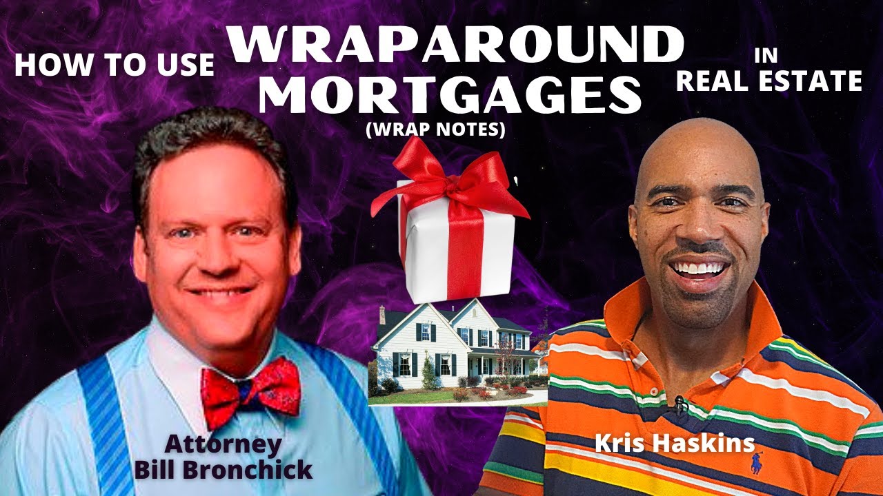 What is a Wraparound Wrap Note Mortgage-Subject to-Land Contract