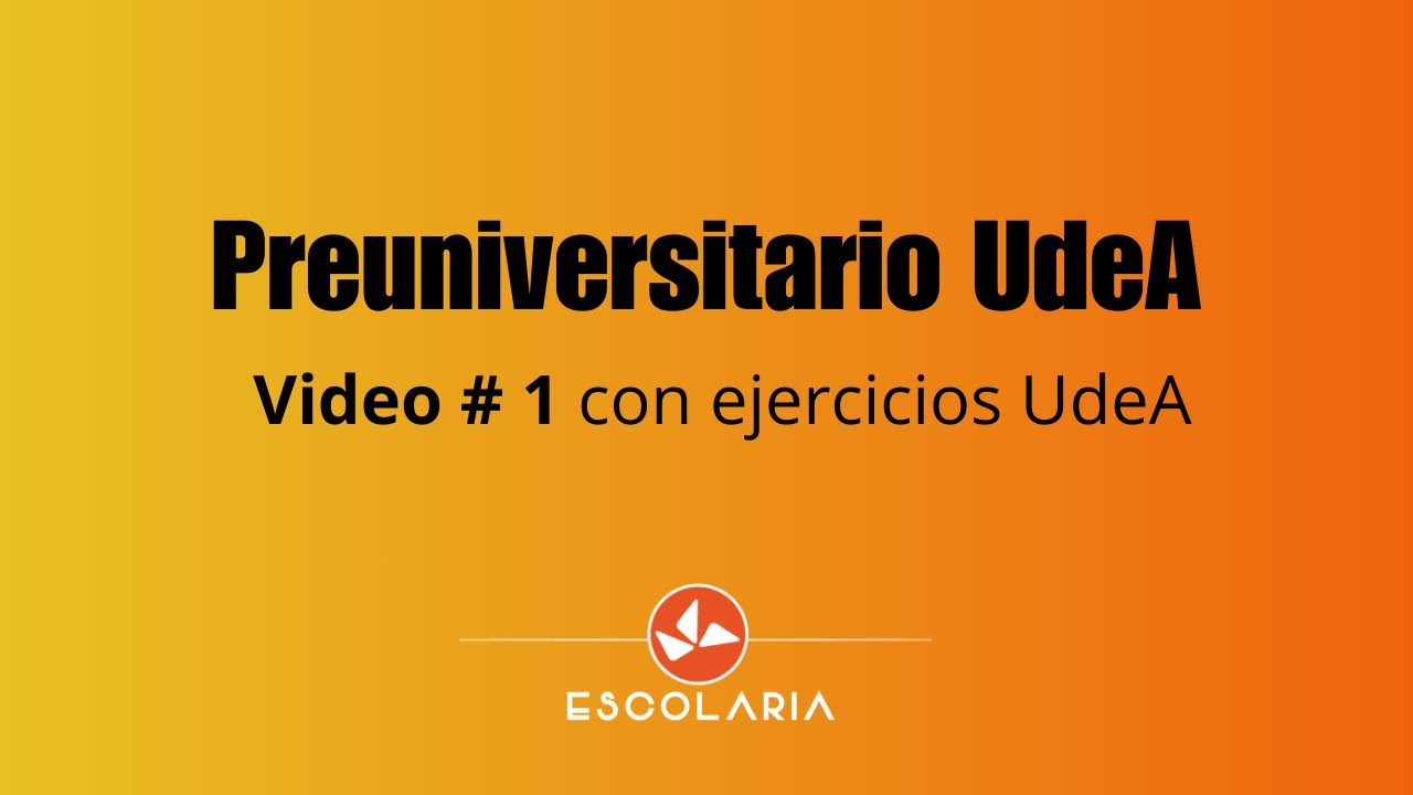 Preuniversitario UdeA | Simulacro Examen de Admisión UdeA | # 1
