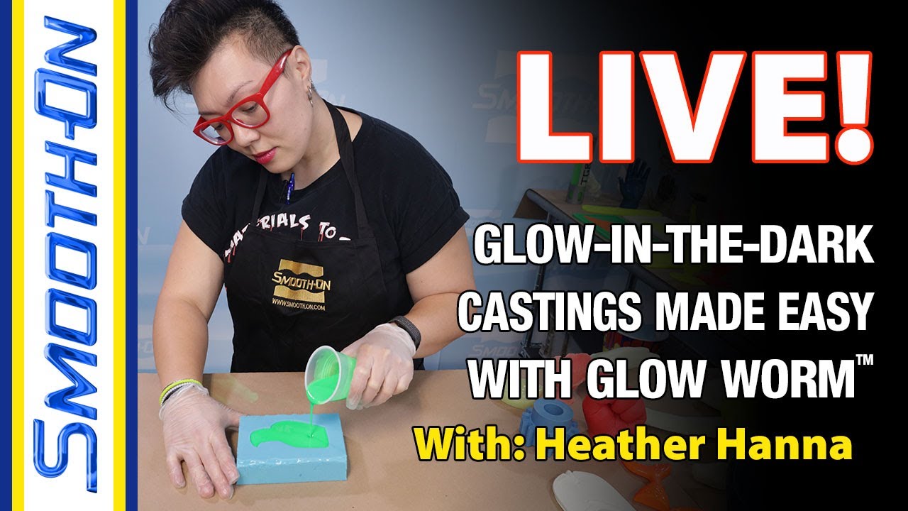 Live! Glow In The Dark Castings Made Easy With Glow Worm™ Powders