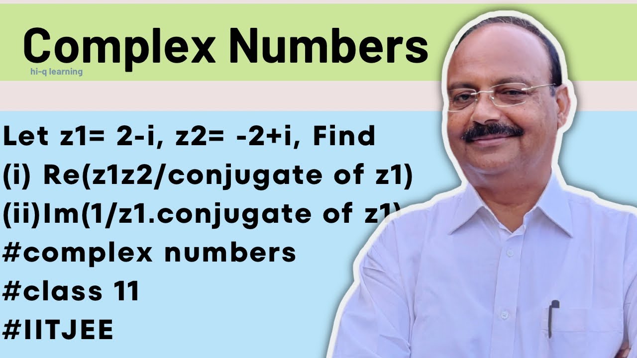 Let z1= 2-i, z2= -2+i, Find (i) Re(z1z2/conjugate of z1) (ii) Im(1/z1.conjugate of z1) #complexnos.