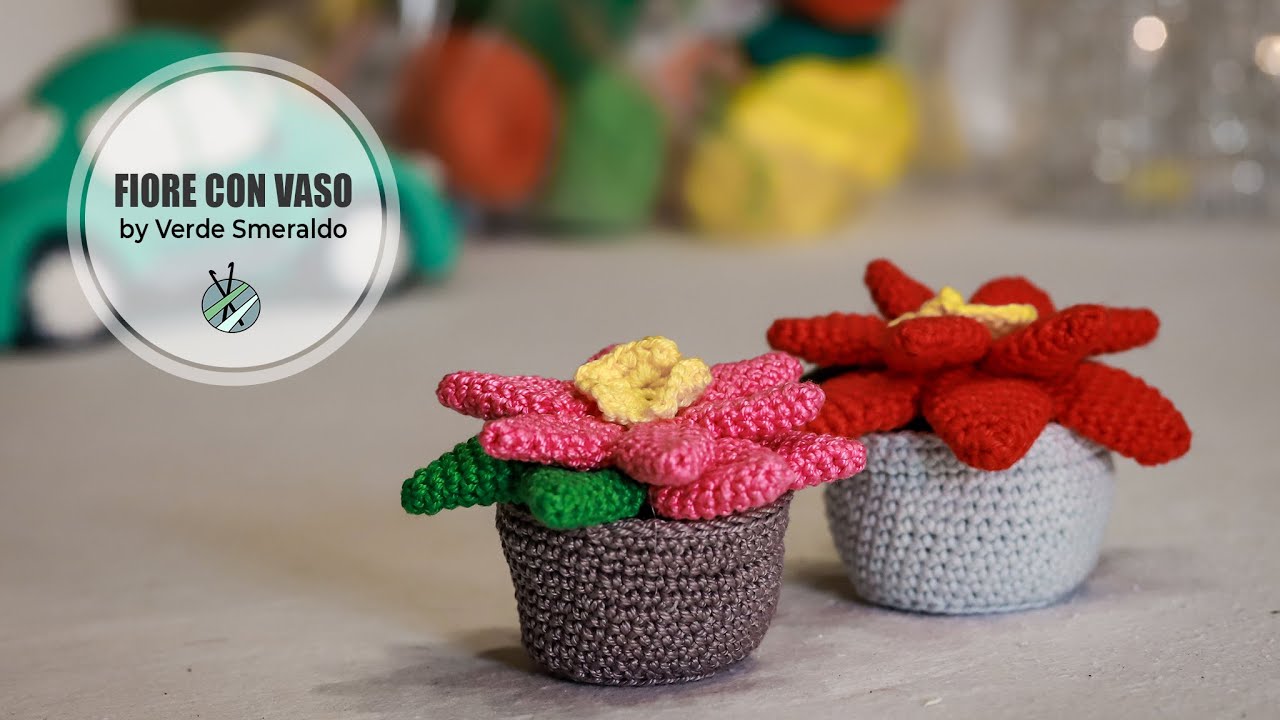 Uncinetto amigurumi : vaso con fiore - How to make a vase with flower