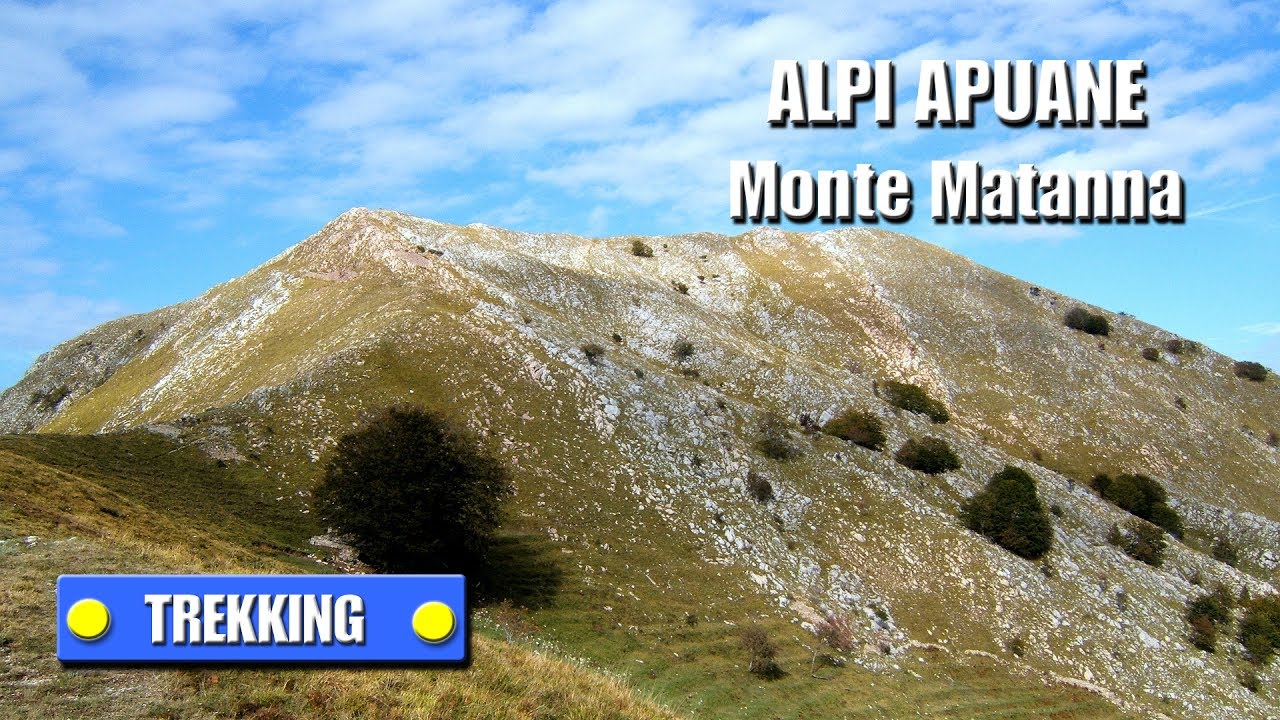 TREKKING - Alpi Apuane - Monte Matanna - di Sergio Colombini